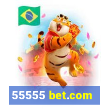 55555 bet.com